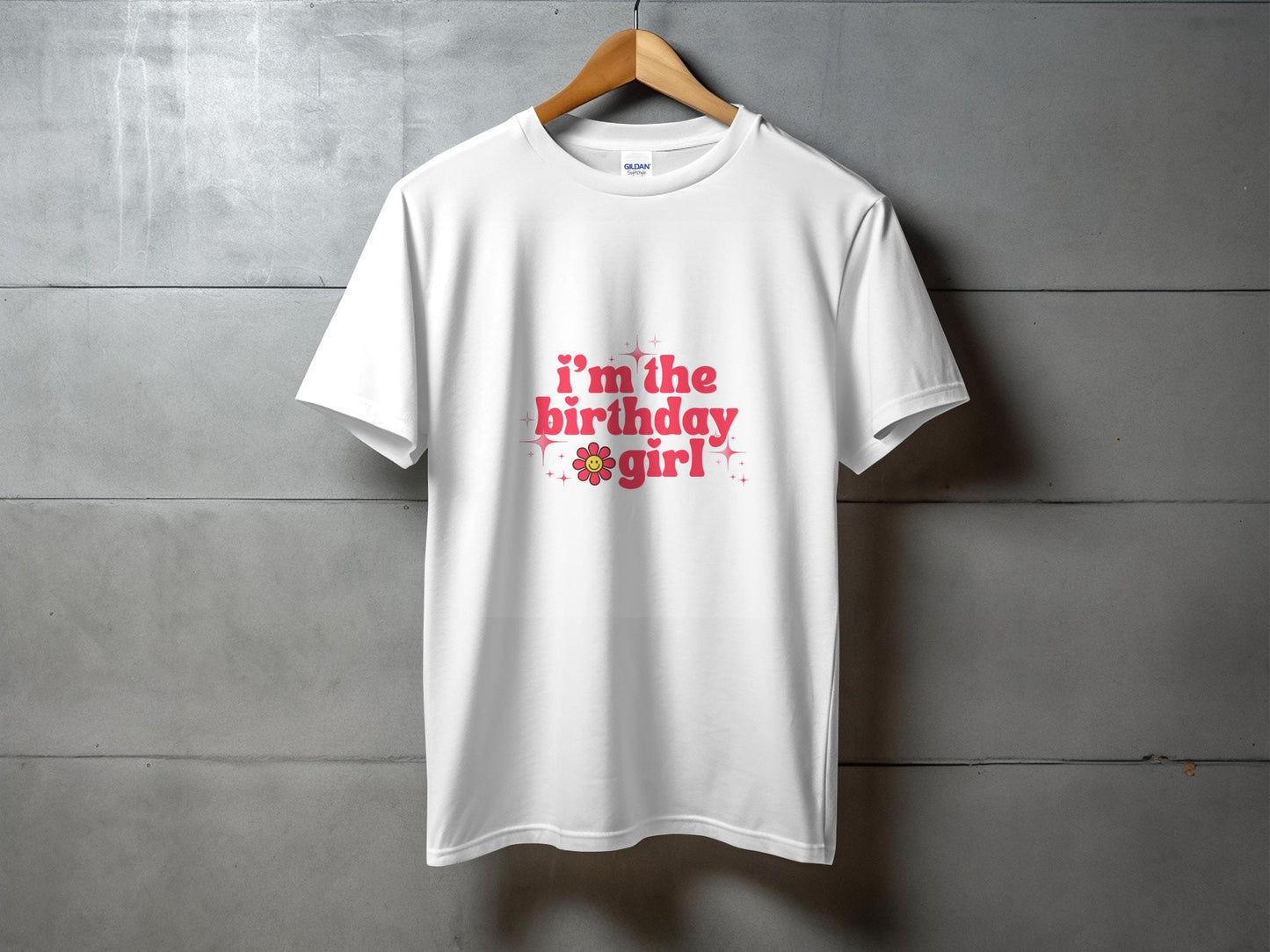 Im THe Birthday Girl T-Shirt