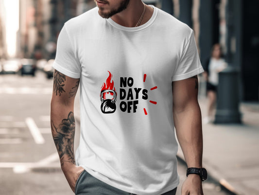 No Days off T-Shirt