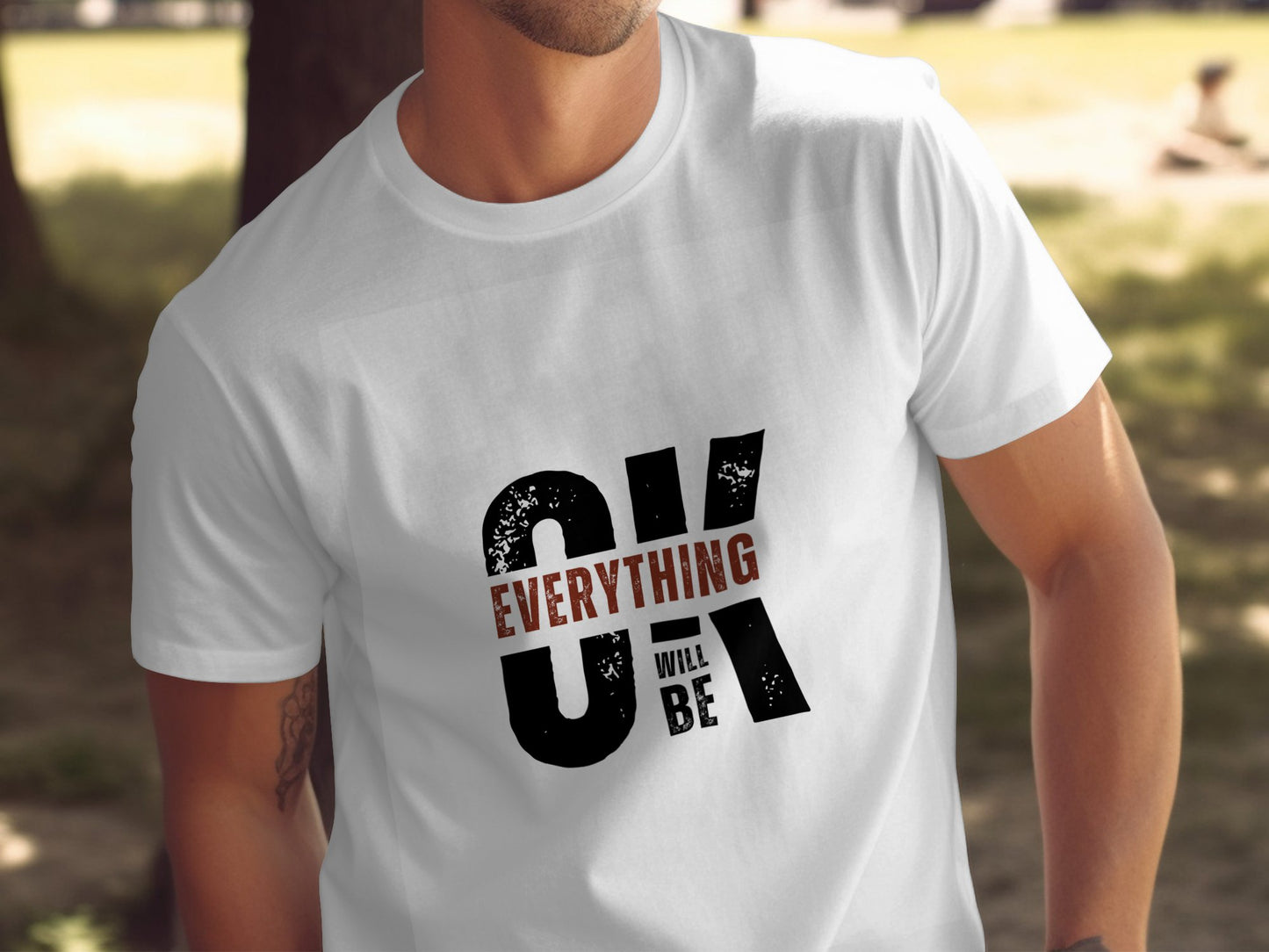 Everything Will be Ok T-Shirt